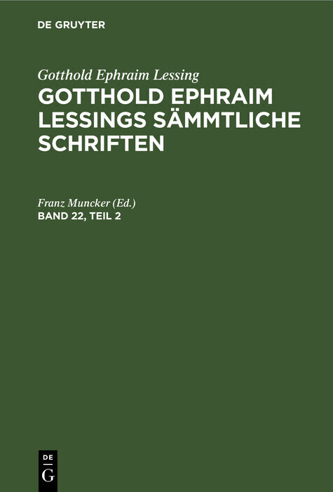 Gotthold Ephraim Lessing: Gotthold Ephraim Lessings Sämmtliche Schriften. Band 22, Teil 2 main product photo