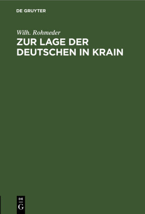 Zur Lage der Deutschen in Krain