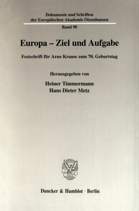 Europa - Ziel und Aufgabe.