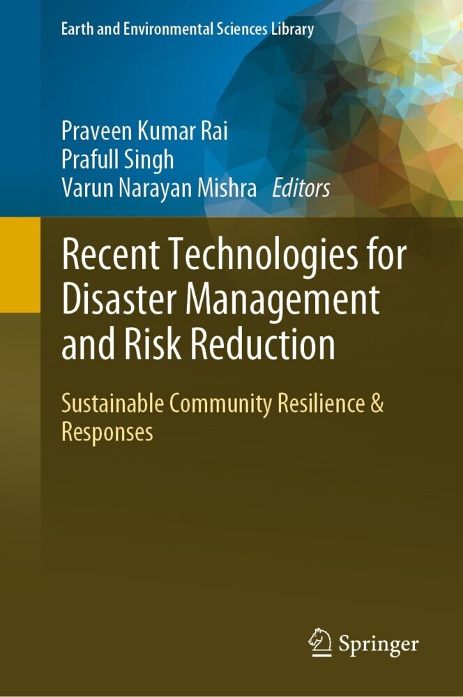 Recent Technologies for Disaster Management and Risk Reduction main product photo