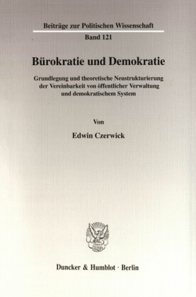 Bürokratie und Demokratie.
