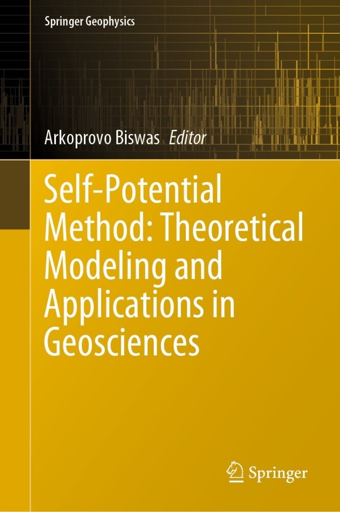 Self-Potential Method: Theoretical Modeling and Applications in Geosciences main product photo