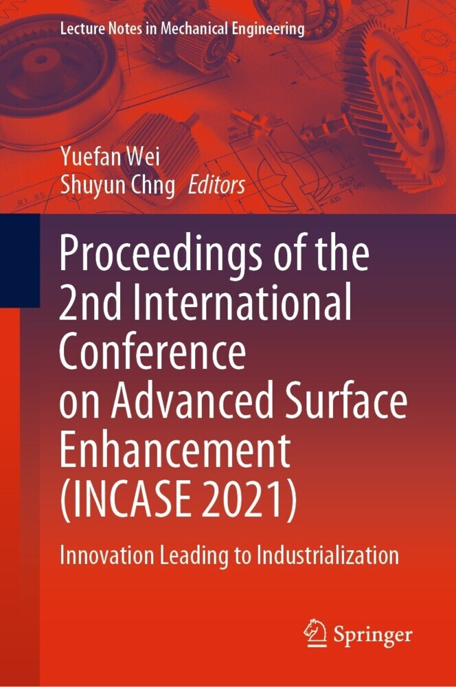 Proceedings of the 2nd International Conference on Advanced Surface Enhancement (INCASE 2021) main product photo