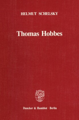 Thomas Hobbes - Eine politische Lehre.