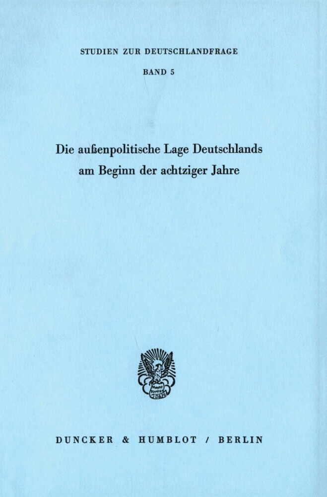 Die außenpolitische Lage Deutschlands am Beginn der achtziger Jahre. main product photo
