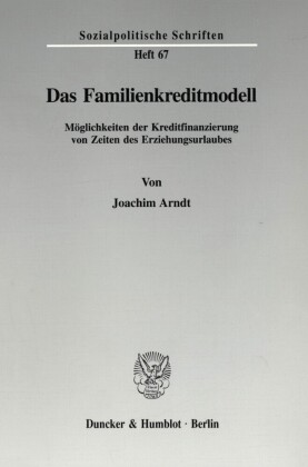 Das Familienkreditmodell.