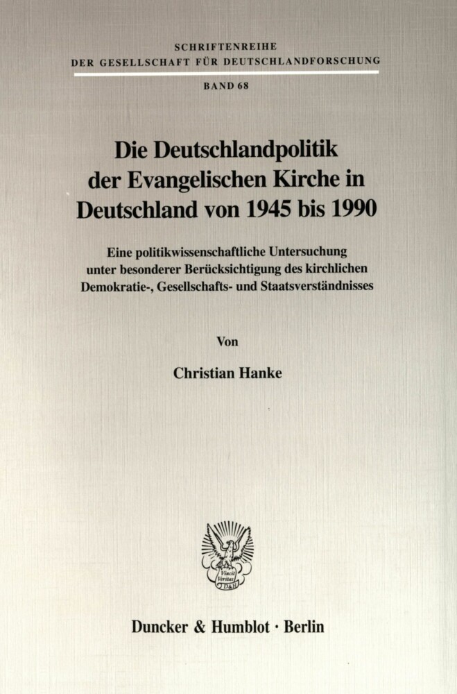 Die Deutschlandpolitik der Evangelischen Kirche in Deutschland von 1945 bis 1990. main product photo