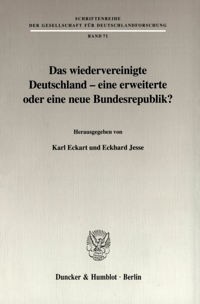 Das wiedervereinigte Deutschland - eine erweiterte oder eine neue Bundesrepublik? main product photo