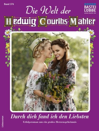 Die Welt der Hedwig Courths-Mahler 574