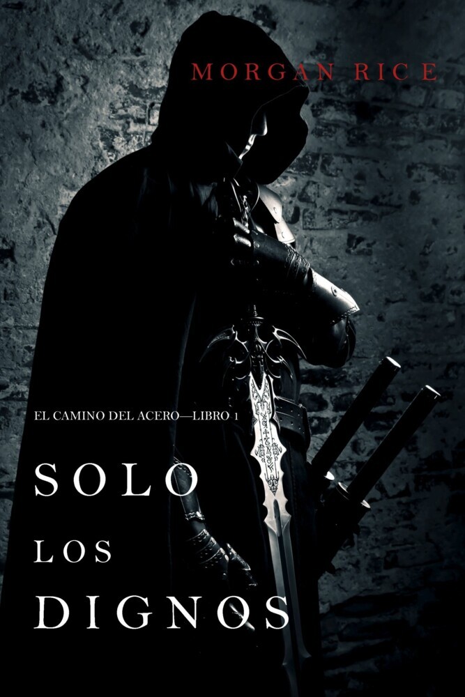 Solo los Dignos: El Camino del Acero-Libro 1 main product photo