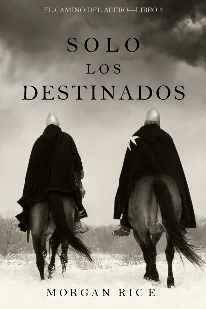 Solo Los Destinados (El Camino del Acero-Libro 3) main product photo