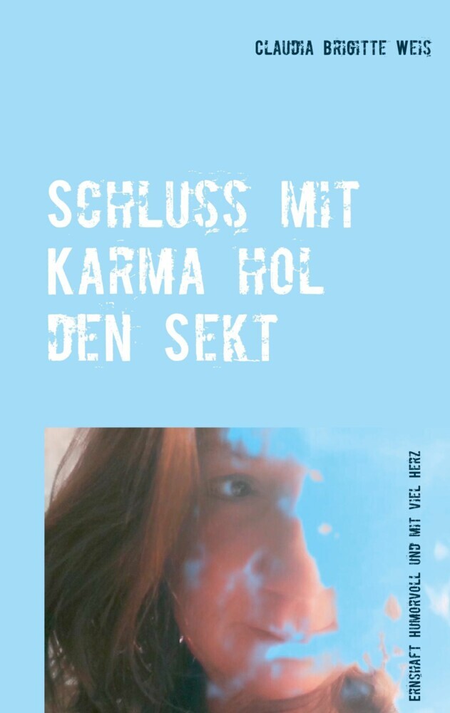 Schluss mit Karma hol den Sekt main product photo