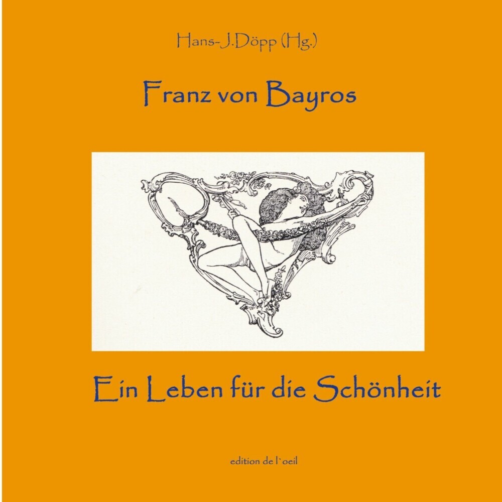 Bayros - Ein Leben für die Schönheit main product photo