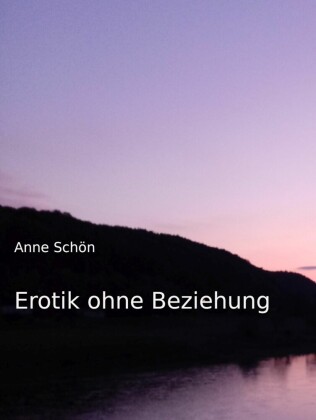 Erotik ohne Beziehung