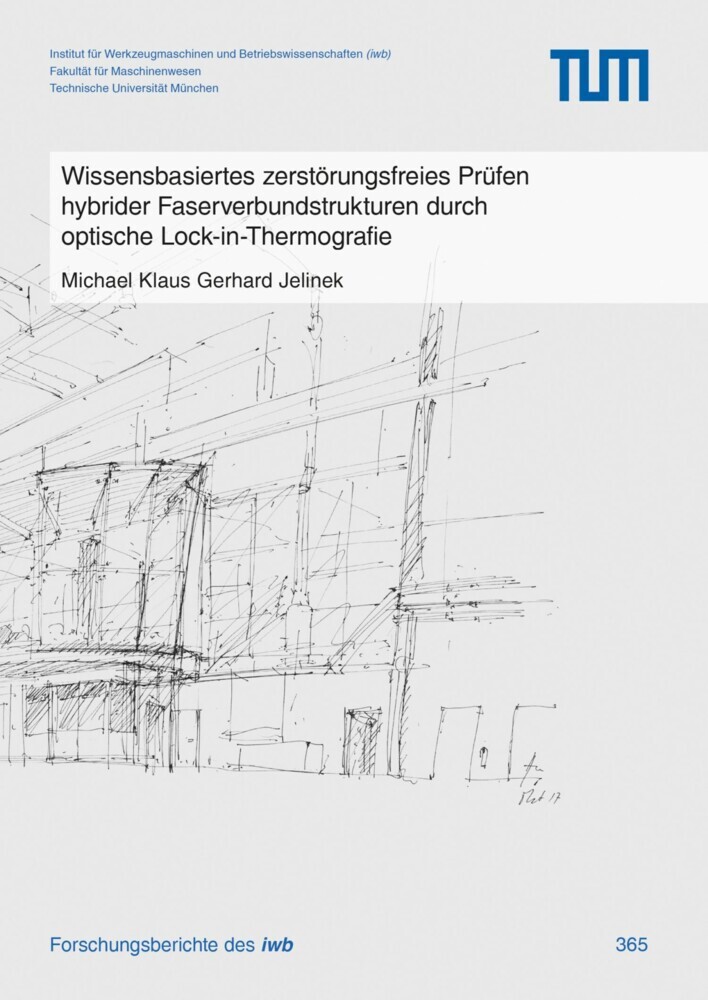 Wissensbasiertes zerstörungsfreies Prüfen hybrider Faserverbundstrukturen durch optische Lock-in-Thermografie main product photo