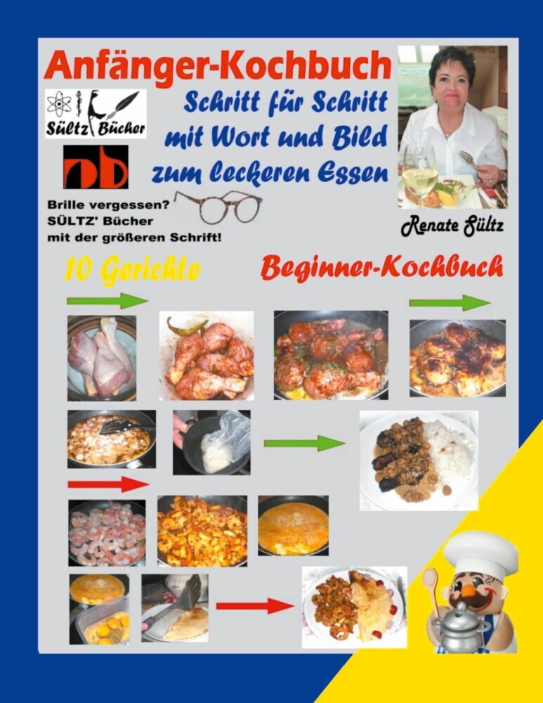 Anfänger-Kochbuch - Schritt für Schritt mit Wort und Bild zum leckeren Essen - Beginner-Kochbuch main product photo