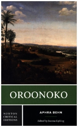 Oroonoko - A Norton Critical Edition