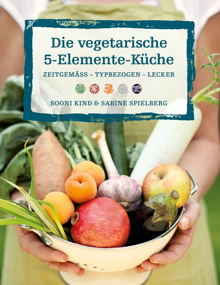 Die vegetarische 5-Elemente-Küche main product photo