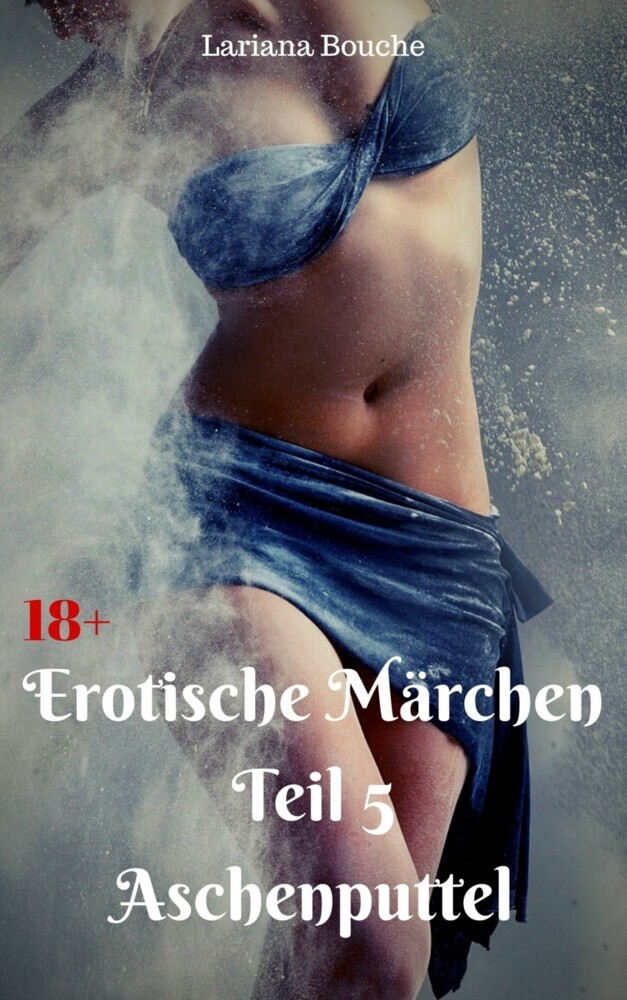 Erotische Märchen Teil 5 Aschenputtel main product photo