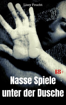 Nasse Spiele unter der Dusche