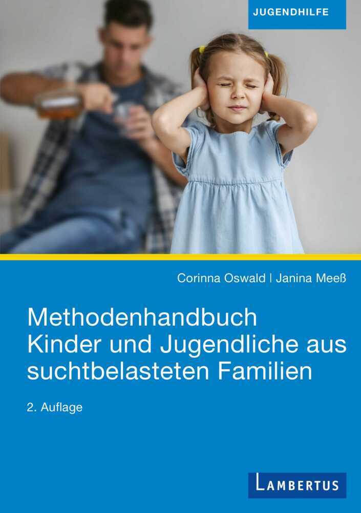Methodenhandbuch Kinder und Jugendliche aus suchtbelasteten Familien main product photo