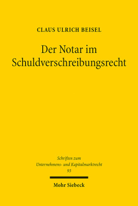 Der Notar im Schuldverschreibungsrecht