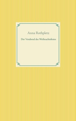 Der Vorabend des Weihnachtsfestes