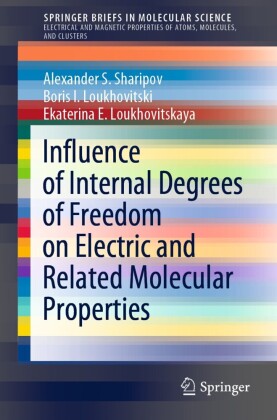 Influence of Internal Degrees of Freedom on Electric and Related Molecular Properties