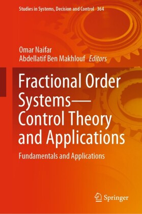 Fractional Order Systems-Control Theory and Applications