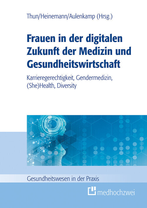 Frauen in der digitalen Zukunft der Medizin und Gesundheitswirtschaft main product photo