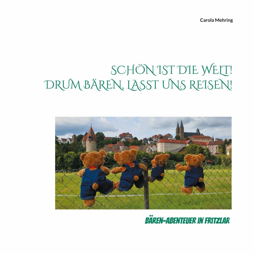 Schön ist die Welt! Drum Bären, lasst uns reisen! main product photo