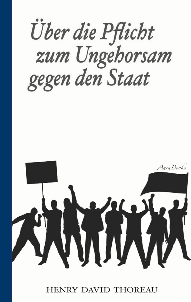 Über die Pflicht zum Ungehorsam gegen den Staat (Civil Disobedience) main product photo