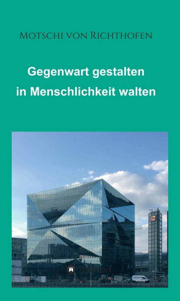 Gegenwart gestalten in Menschlichkeit walten main product photo