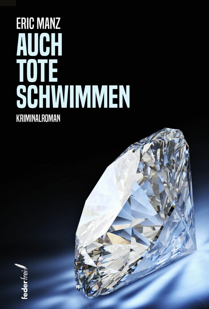 Auch Tote schwimmen: Österreich-Kriminalroman main product photo