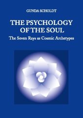 The Psychology of the Soul