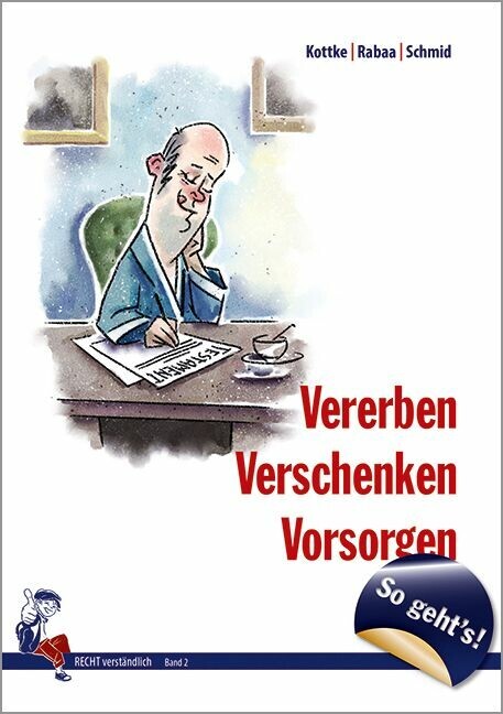 Vererben, Verschenken, Vorsorgen - So geht's! main product photo