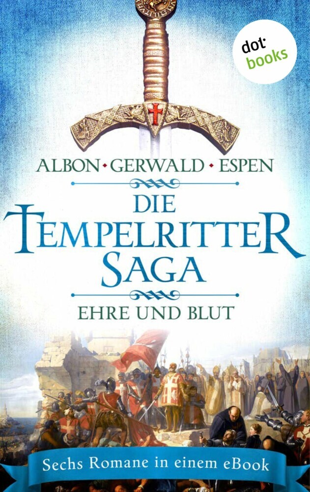 Die Tempelritter-Saga - Band 2: Ehre und Blut main product photo