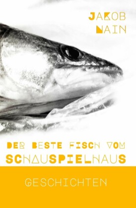 Der beste Fisch vom Schauspielhaus