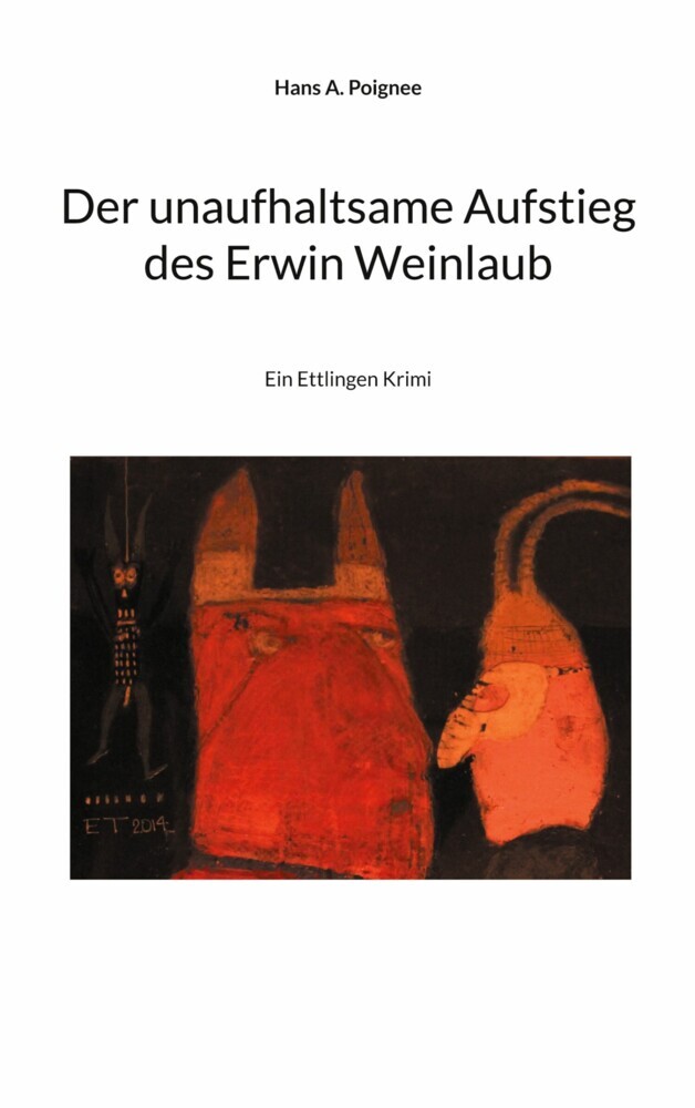 Der unaufhaltsame Aufstieg des Erwin Weinlaub main product photo