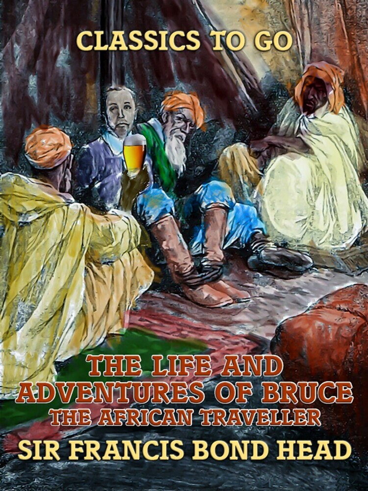 The Life and Adventures of Bruce, the African Traveller main product photo
