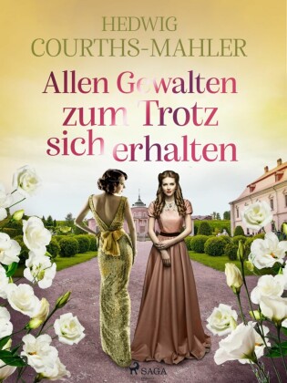 Allen Gewalten zum Trotz sich erhalten