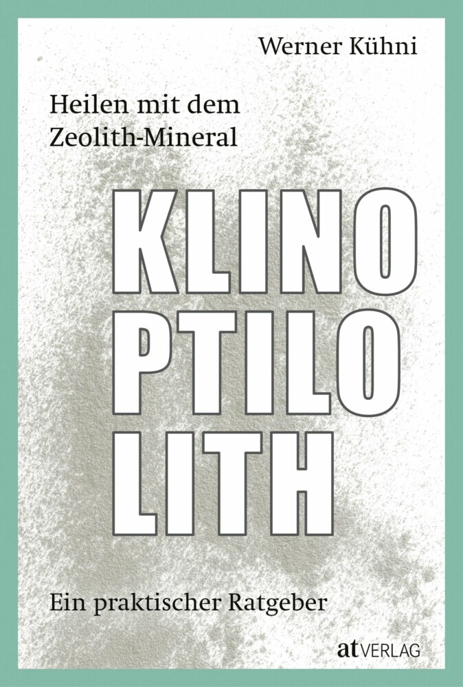 Heilen mit dem Zeolith-Mineral Klinoptilolith - eBook main product photo