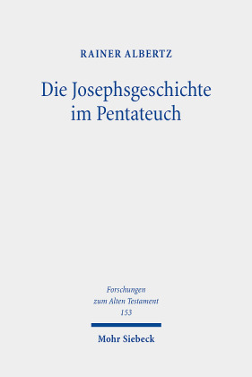 Die Josephsgeschichte im Pentateuch