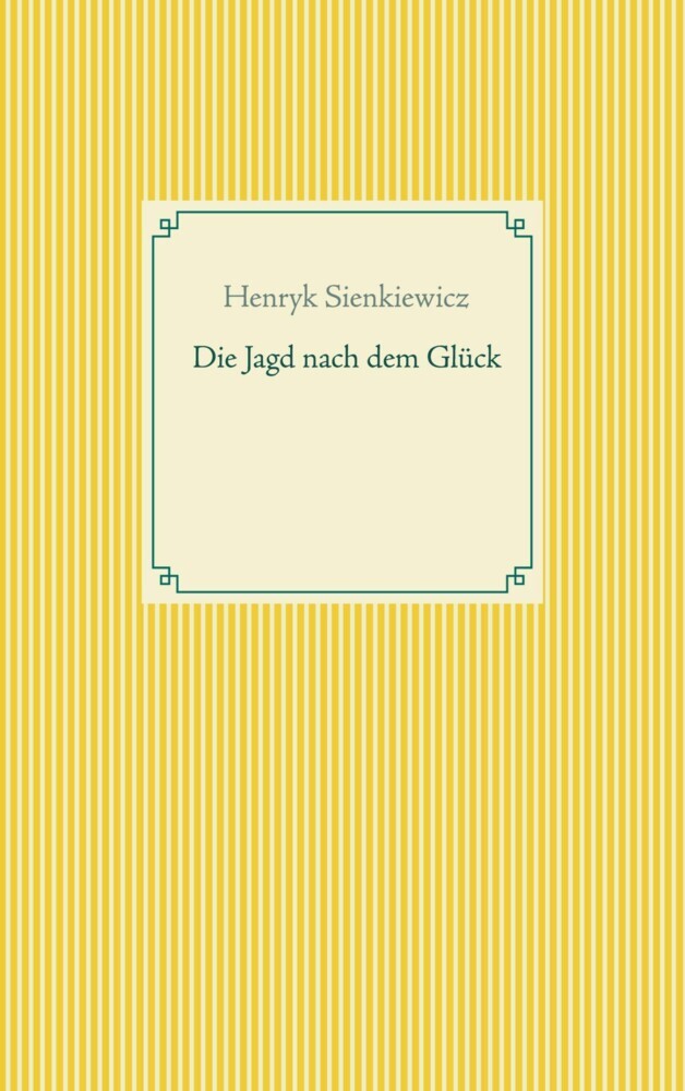 Die Jagd nach dem Glück und andere Novellen main product photo