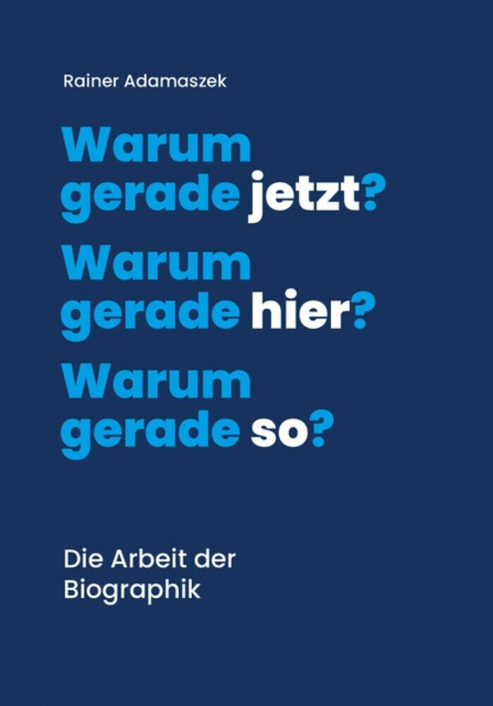 Warum gerade jetzt? Warum gerade hier? Warum gerade so? main product photo