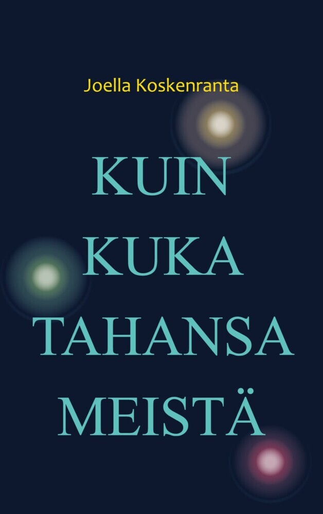 Kuin kuka tahansa meistä main product photo