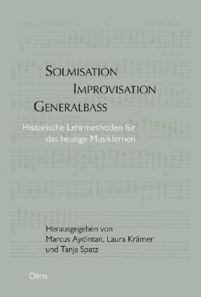Solmisation, Improvisation, Generalbass