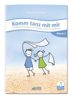 Komm tanz mit mir - Band 1 (inkl. Musik-Download), m. 1 Audio