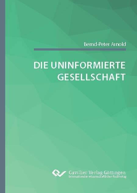 Die uninformierte Gesellschaft main product photo