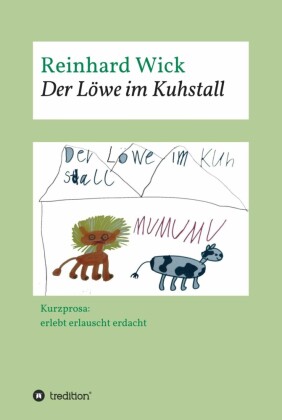 Der Löwe im Kuhstall
